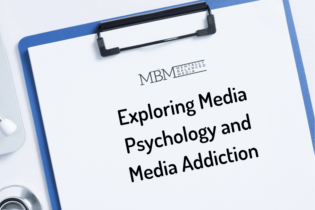 Exploring Media Psychology and Media Addiction.