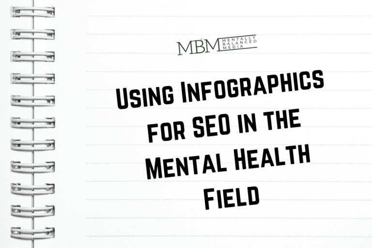 Using Infographics for SEO in the Mental Health Field.